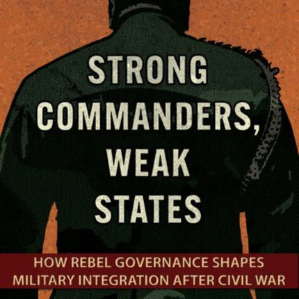 Strong Commanders Weak States