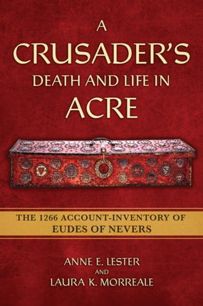 A Crusaders Death and Life in Acre