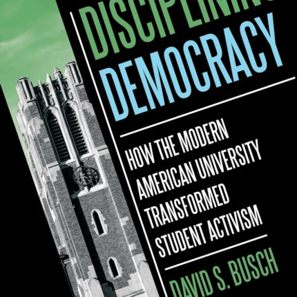 Disciplining Democracy