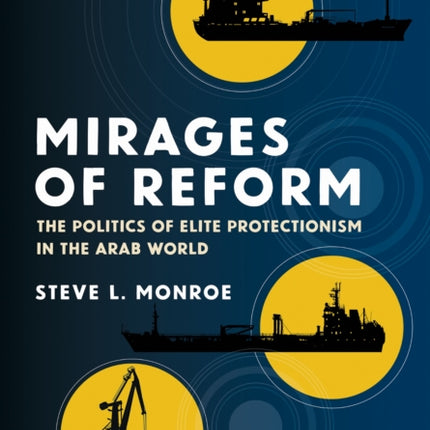 Mirages of Reform  The Politics of Elite