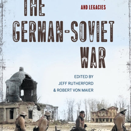 The GermanSoviet War