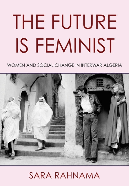 The Future Is Feminist