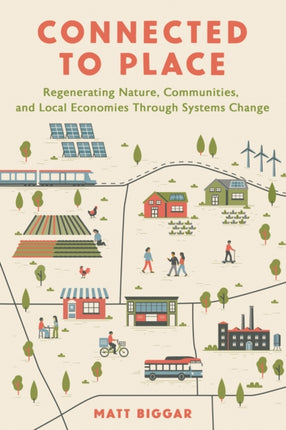 Connected to Place  Regenerating Nature Communities and Local Economies Through Systems Change