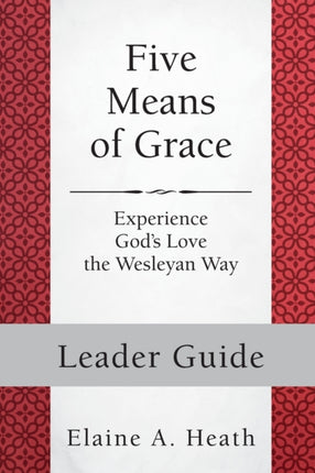 Five Means of Grace Leader Guide
