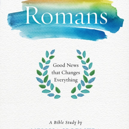 Romans  Womens Bible Study Participant Workbook