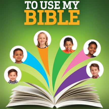 Learning to Use My Bible Leader Guide