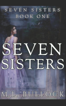Seven Sisters 1 Seven Sisters Series