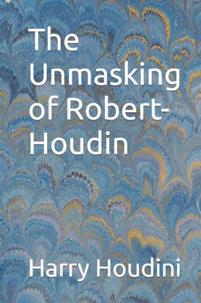 The Unmasking of RobertHoudin