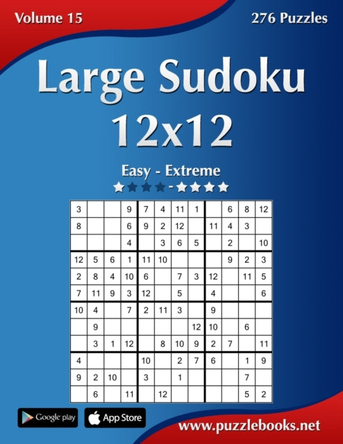 Large Sudoku 12x12  Easy to Extreme  Volume 15  276 Puzzles