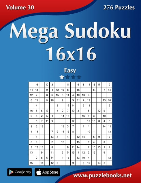 Mega Sudoku 16x16  Easy  Volume 30  276 Puzzles