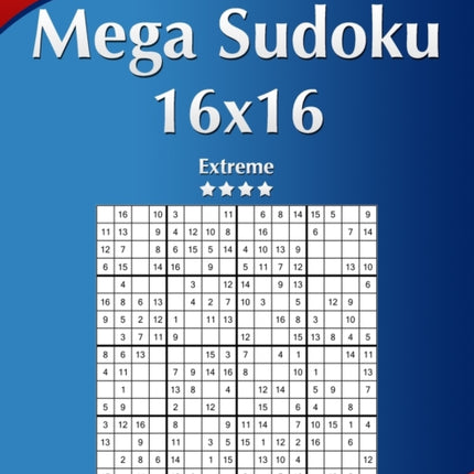Mega Sudoku 16x16  Extreme  Volume 33  276 Puzzles