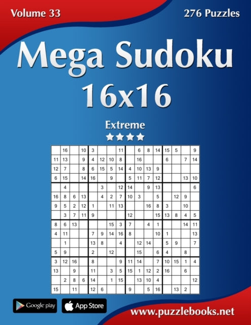 Mega Sudoku 16x16  Extreme  Volume 33  276 Puzzles