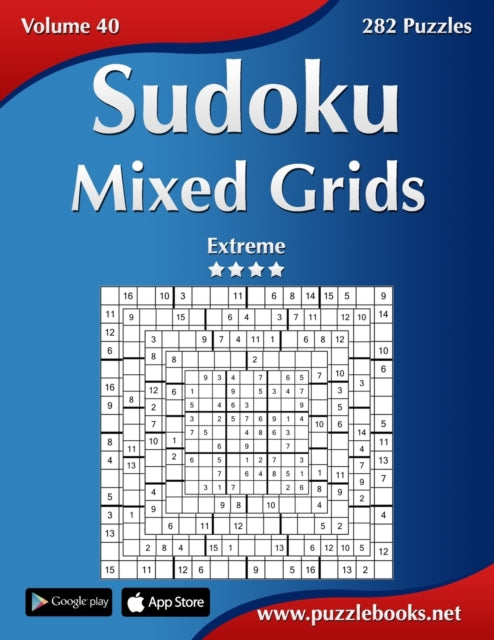 Sudoku Mixed Grids  Extreme  Volume 40  282 Puzzles