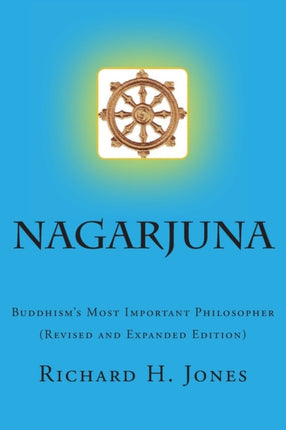 Nagarjuna Buddhisms Most Important Philosopher