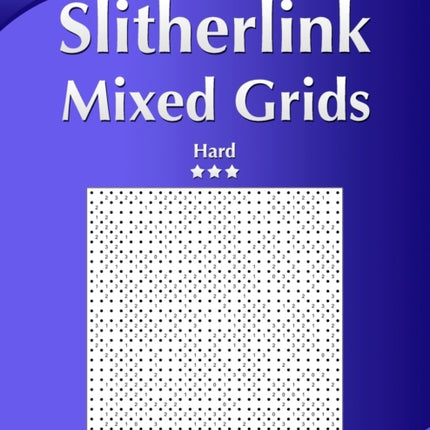 Slitherlink Mixed Grids  Hard  Volume 4  276 Puzzles