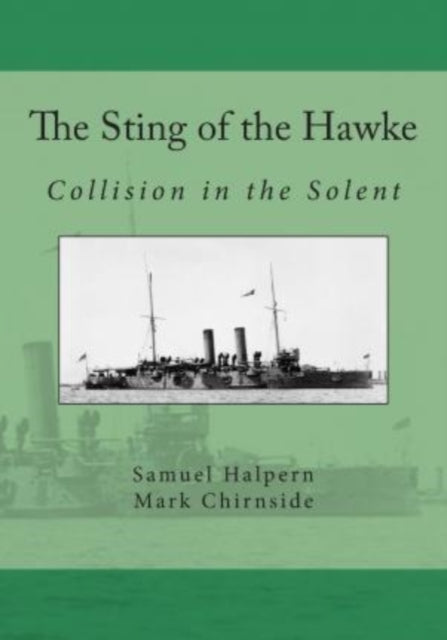 The Sting of the Hawke Collision in the Solent