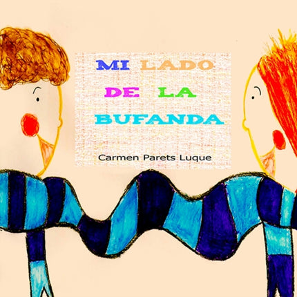 Mi lado de la bufanda Cuento Infantil sobre la amistad