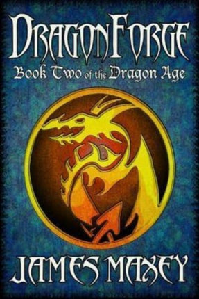 Dragonforge Volume 2 Bitterwood Series