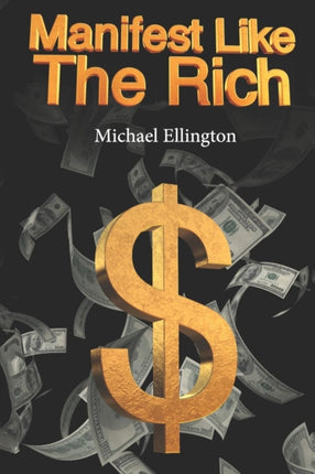 Manifest Like The Rich Hack Reality With Simple Money Magic
