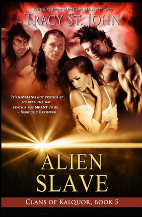 Alien Slave Volume 5 Clans of Kalquor