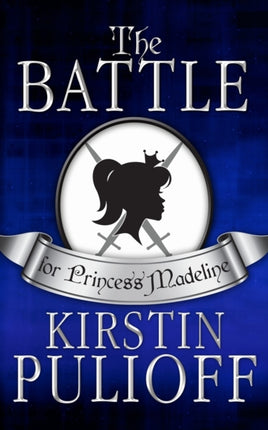 The Battle for Princess Madeline Volume 2