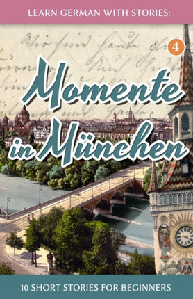 Learn German with Stories Momente in Mnchen  10 Short Stories for Beginners 4 Dino lernt Deutsch