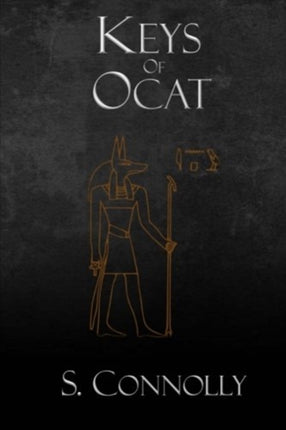 Keys of Ocat A Grimoire of Daemonolatry Nygromancye