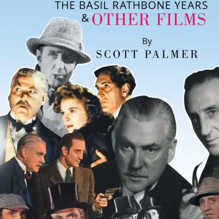 Sherlock Holmes The Basil Rathbone Years  Other Films The Basil Rathbone Years  Other Films