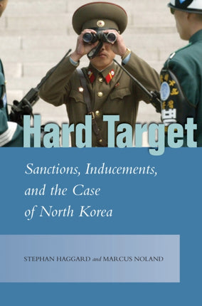 Hard Target: Sanctions, Inducements, and the Case
