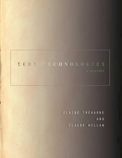 Text Technologies: A History