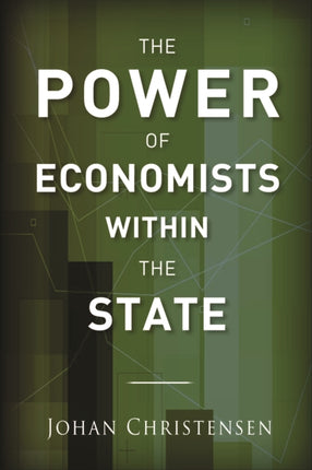 The Power of Economists within the State