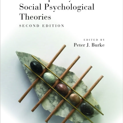 Contemporary Social Psychological Theories: Second Edition