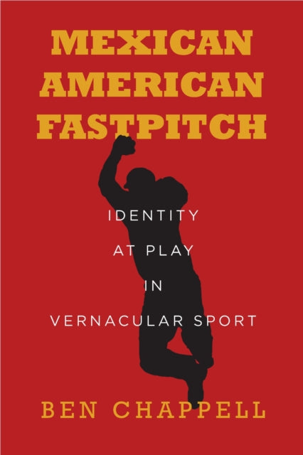Mexican American Fastpitch: Identity at Play in