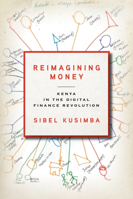 Reimagining Money: Kenya in the Digital Finance Revolution