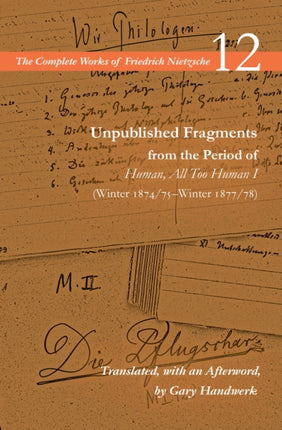 Unpublished Fragments from the Period of Human,