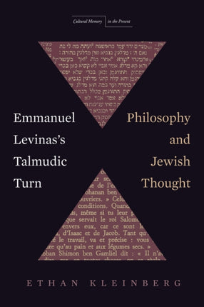 Emmanuel Levinas's Talmudic Turn: Philosophy and Jewish Thought