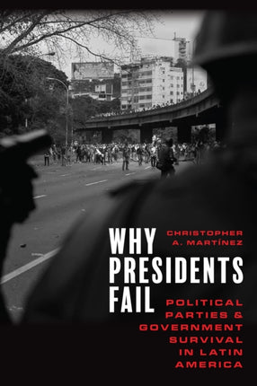 Why Presidents Fail