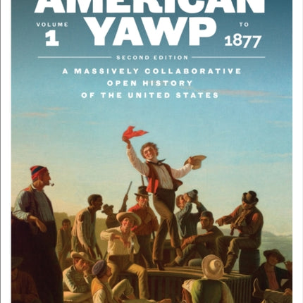 The American Yawp Second Edition