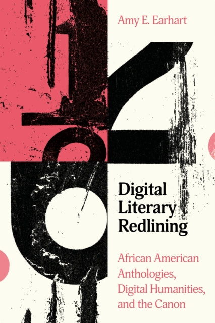 Digital Literary Redlining  African American