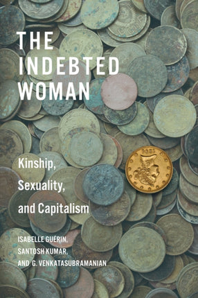 The Indebted Woman: Kinship, Sexuality, and