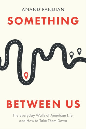 Something Between Us  The Everyday Walls of