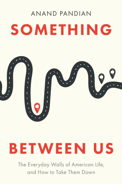 Something Between Us  The Everyday Walls of