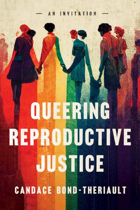 Queering Reproductive Justice