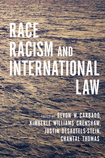 Race Racism and International Law