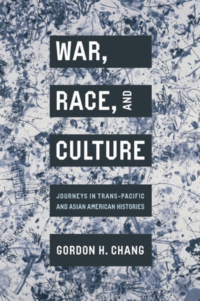 War Race and Culture
