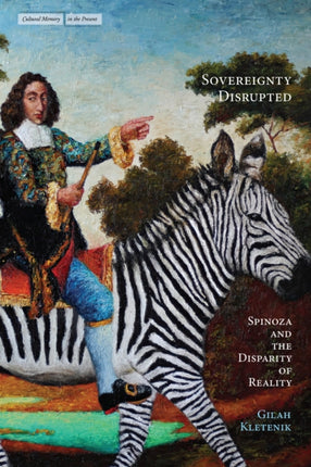 Sovereignty Disrupted  Spinoza and the Disparity of Reality