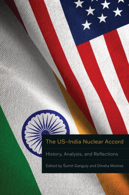 The UsIndia Nuclear Accord