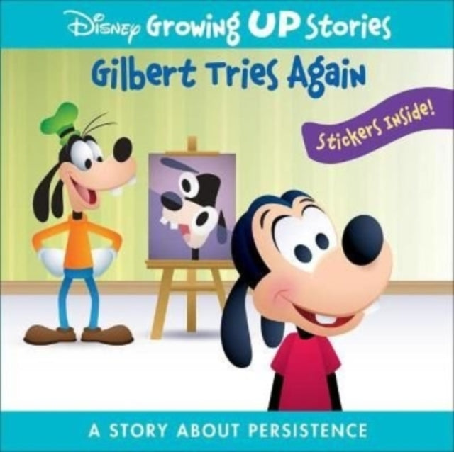 Disney Growing Up Stories: Gilbert Tries Again A Story About Persistence