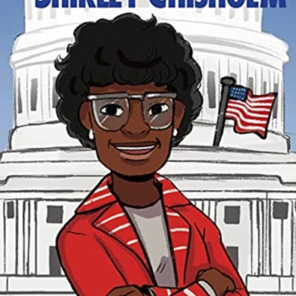 It's Her Story Shirley Chisholm A Graphic Novel