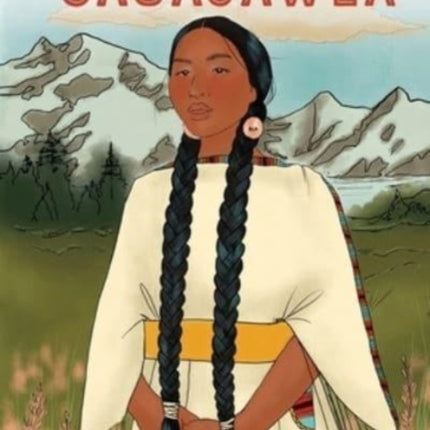 It's Her Story Sacajawea a Graphic Novel